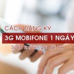 Cách đăng ký gói cước 3G Mobifone 1 ngày