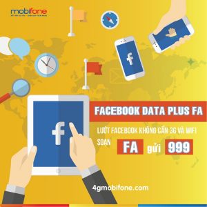 Đăng ký gói cước Facebook Data Plus Mobifone thả ga lướt Facebook miễn phí