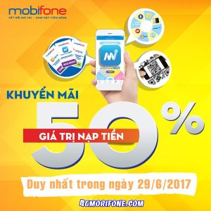 Mobifone khuyến mãi ngày 29/6 tặng 50% thẻ nạp
