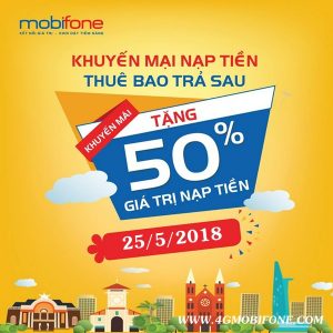 Chương trình Mobifone khuyến mãi trả sau ngày 25/5/2018