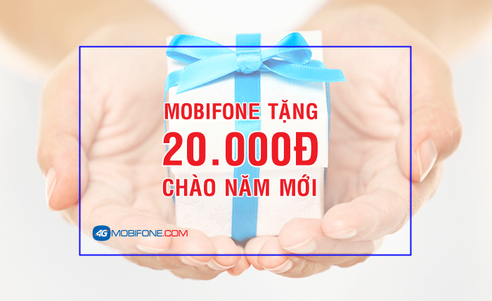 Mobifone tặng 20.000đ mừng năm mới
