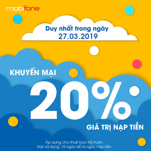 Mobifone khuyến mãi ngày 27/3/2019 tặng 20% thẻ nạp