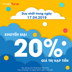 Mobifone khuyến mãi ngày 17/4/2019 tặng 20% thẻ nạp