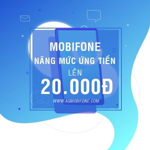 Mobifone nâng mức ứng tiền lên 20.000đ