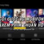 Gói cước 4G Mobifone xem phim giá rẻ