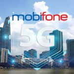 Cập nhật vùng phủ sóng mạng 5G Mobifone