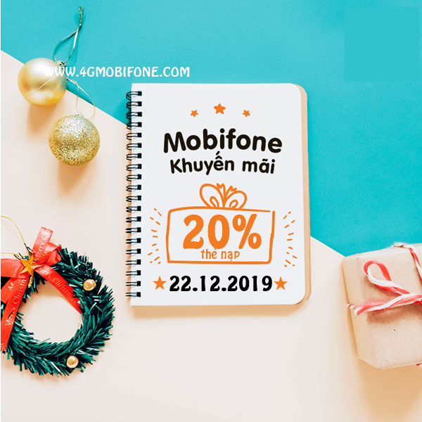 Mobifone khuyến mãi ngày 22/12/2019 tặng 20% thẻ nạp